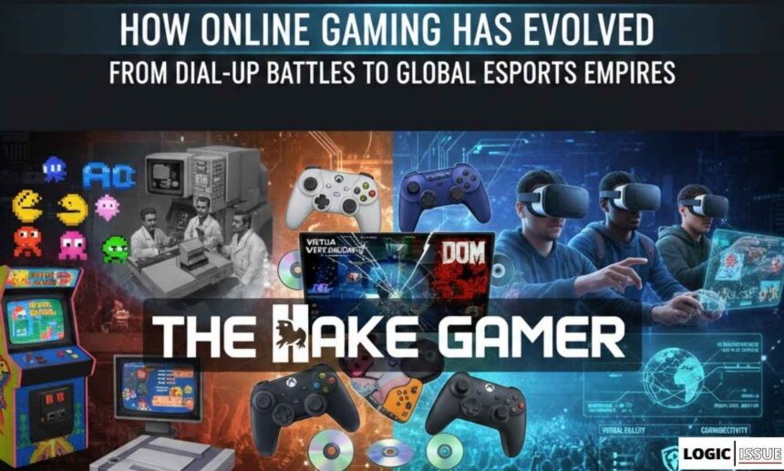 How Online Gaming Has Evolved TheHakeGamer